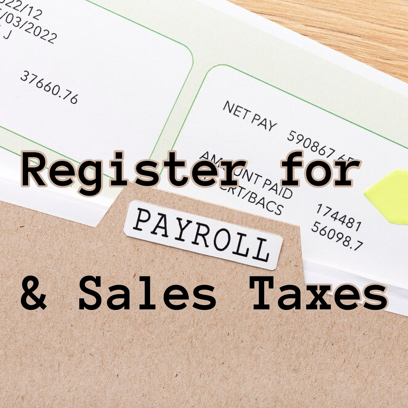 Register for Payroll Taxes or Sales Tax